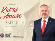 Kılıç’tan Kût’ül-Amâre Zaferi’nin 110. Yılı Mesajı