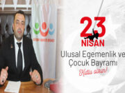 Başkan Şimşek,”23 Nisan Milli İradenin Sembolüdür.”