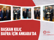 BAŞKAN KILIÇ BAFRA İÇİN ANKARA’DA