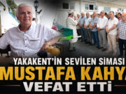 Mustafa Kahya Vefat Etti