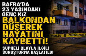 bafra’da 23 Yaşındaki Genç Kız Hayatını Kaybetti