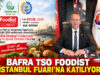 Bafra TSO FOODIST İstanbul Fuarına Katılıyor