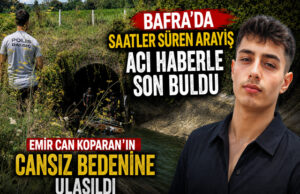 Bafra’da Acı Son Emir Can’a Ulaşıldı