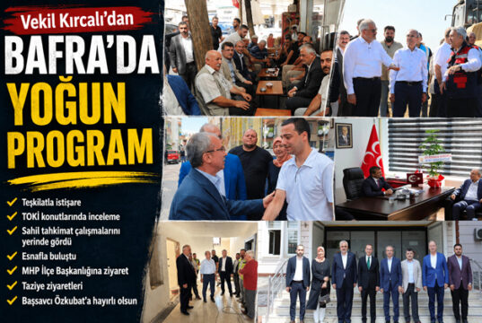 Kırcalı’dan Bafra’da Yoğun Program
