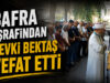 BAFRA EŞRAFINDAN ŞEVKİ BEKTAŞ VEFAT ETTİ