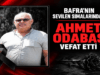 AHMET ODABAŞ VEFAT ETTİ