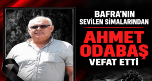 AHMET ODABAŞ VEFAT ETTİ