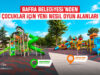 Bafra Belediyesi’nden Çocuklar İçin Yeni Nesil Oyun Alanları