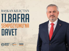 BAŞKAN KILIÇ’TAN II. BAFRA SEMPOZYUMU’NA DAVET