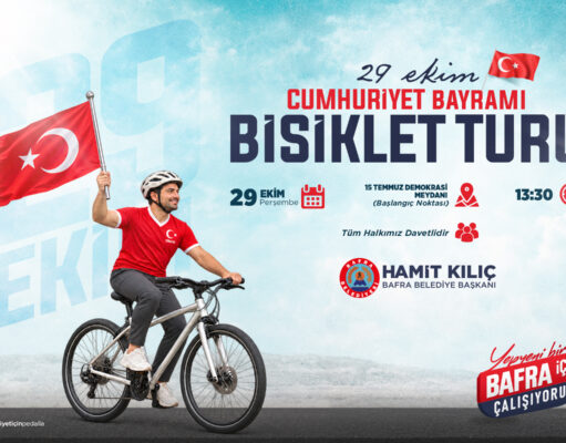 BAFRA’DA PEDALLAR CUMHURİYET COŞKUSU İLE DÖNECEK