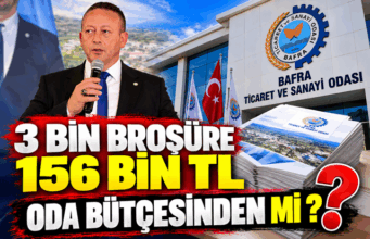 3 BİN BROŞÜRE 156 BİN TL ODA BÜTÇESİNDEN Mİ ?