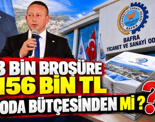 3 BİN BROŞÜRE 156 BİN TL ODA BÜTÇESİNDEN Mİ ?