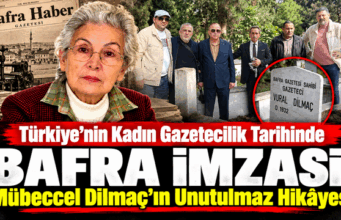Türkiye’nin Kadın Gazetecilik Tarihinde Bafra İmzası!