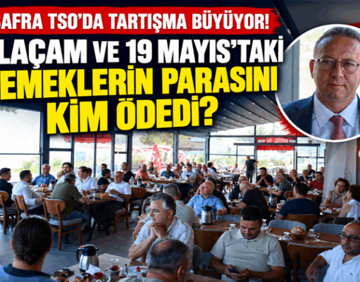 Alaçam ve 19 Mayıs’taki Yemeklerin Parasını Kim Ödedi?