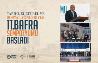 II. BAFRA SEMPOZYUMU BAŞLADI